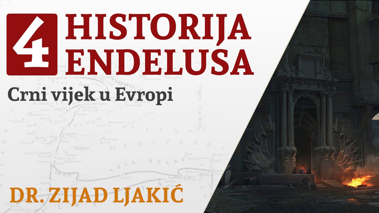 HISTORIJA ENDELUSA #4 / Crni vijek u europi - dr. Zijad Ljakić