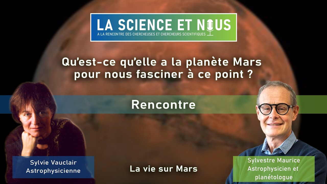 Tout ce que vous voulez savoir sur la planète Mars avec Sylvestre Maurice