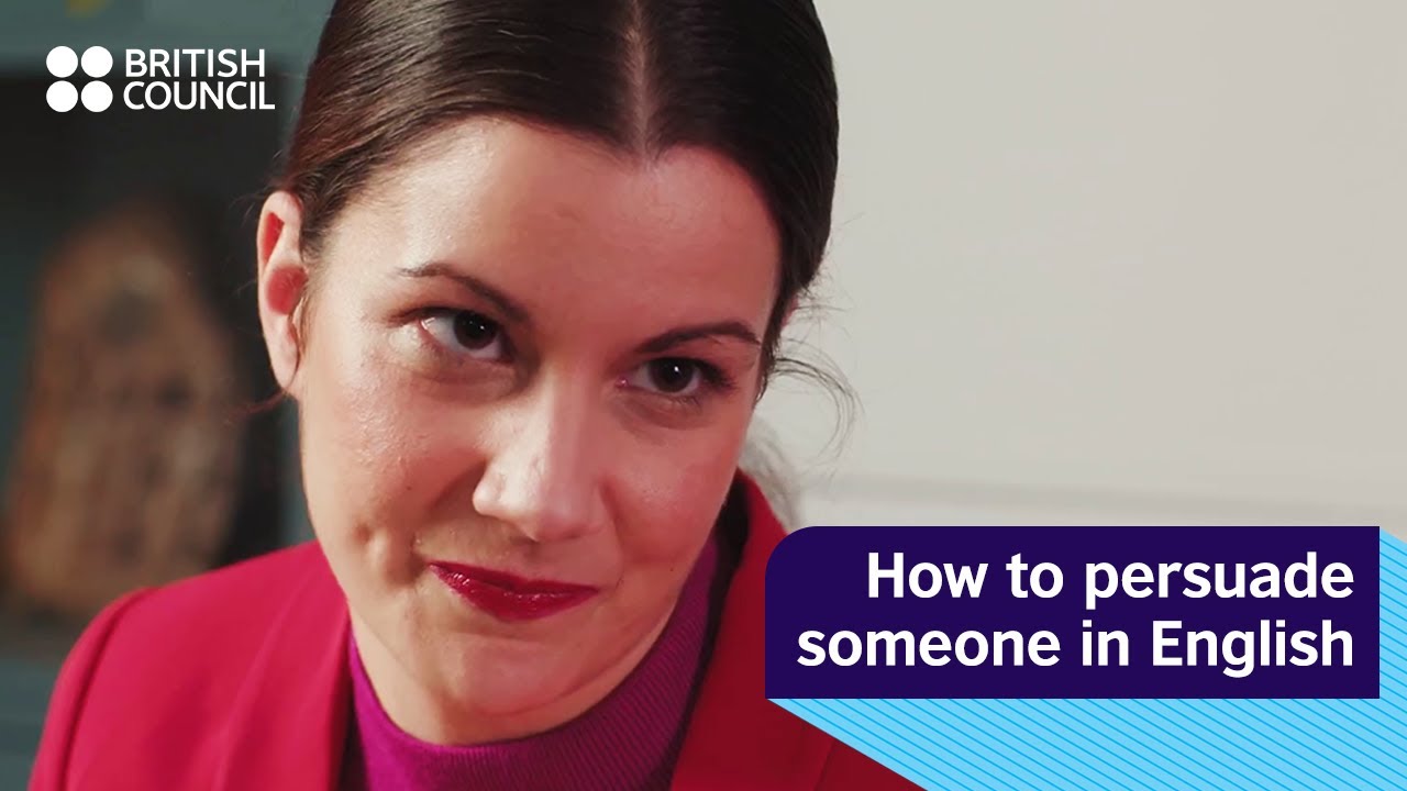 How to persuade someone in English