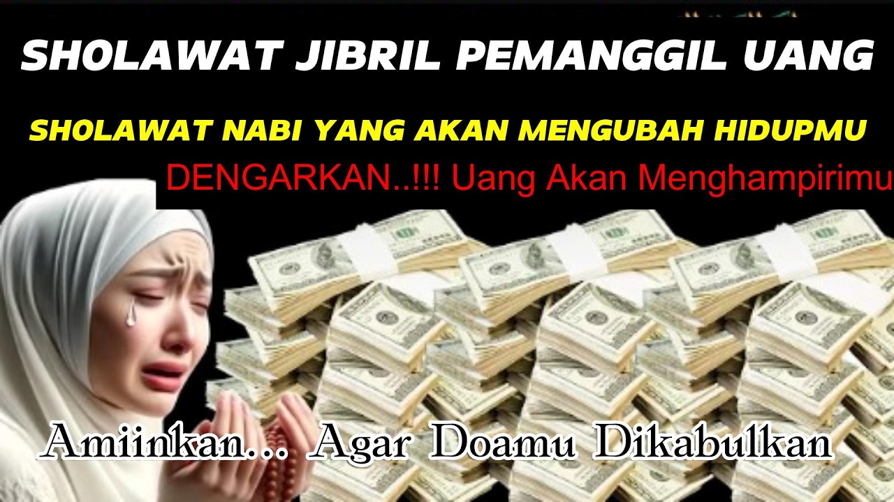 SHOLAWAT NABI MUHAMMAD MERDU, SHOLAWAT JIBRIL PENARIK REZEKI, SHOLAWAT NABI TERBARU 2026