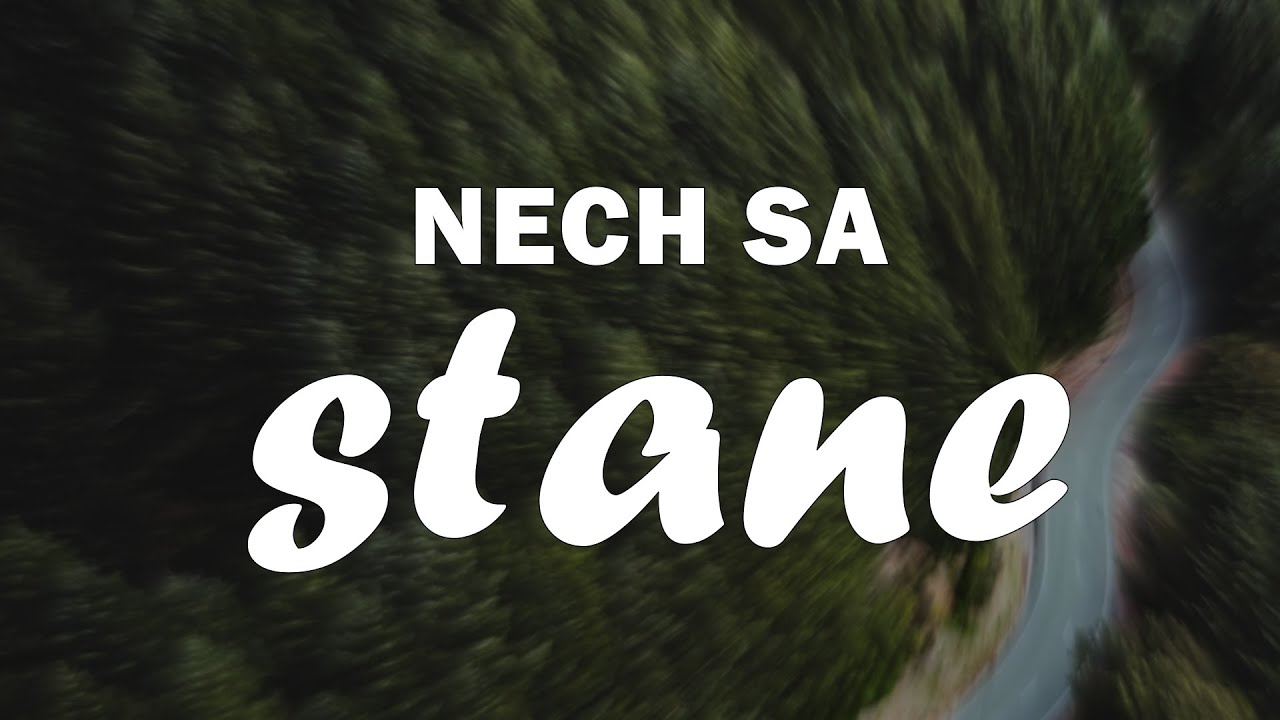 NECH SA STANE | Fiatom to začalo