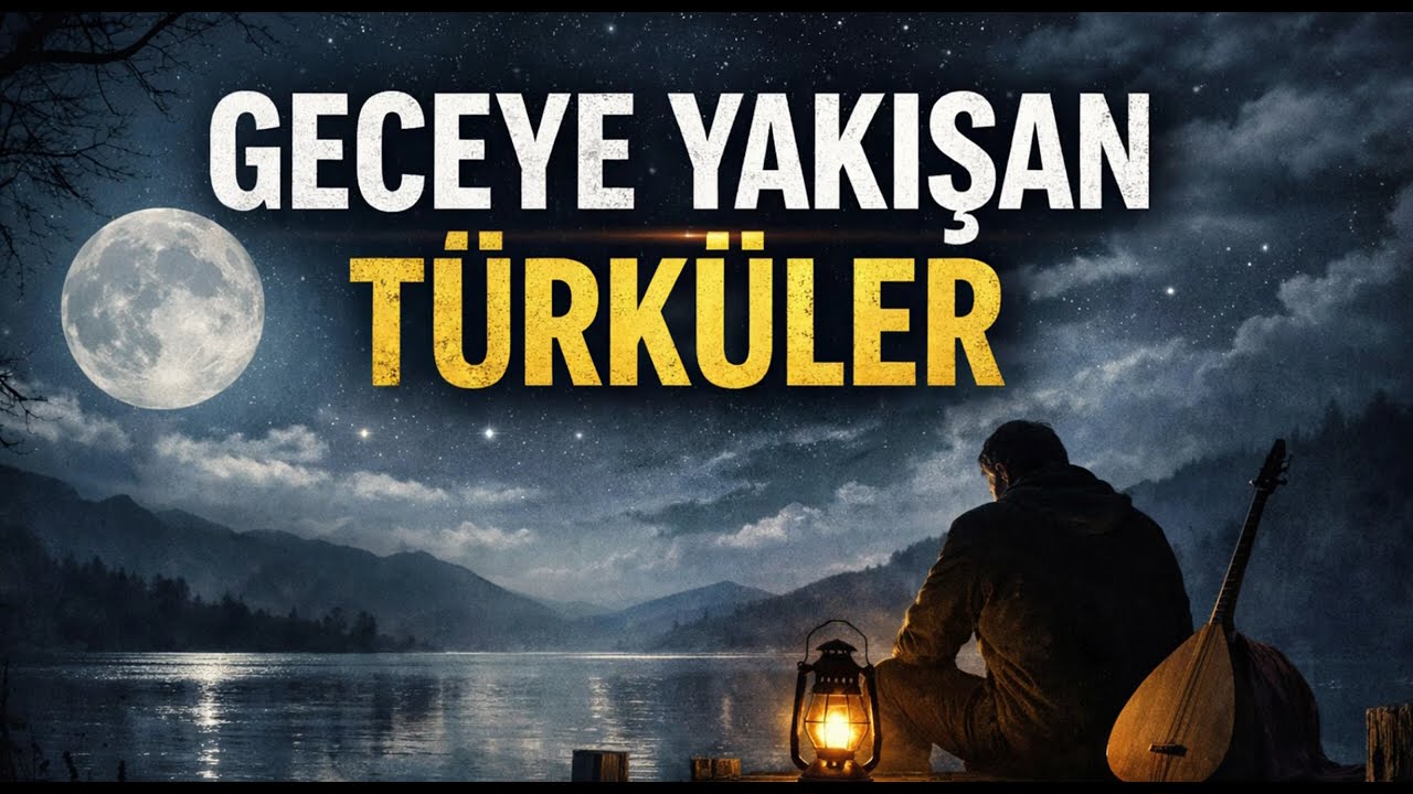 Geceye Yakışan Türküler | Yalnız Dinleyenlere