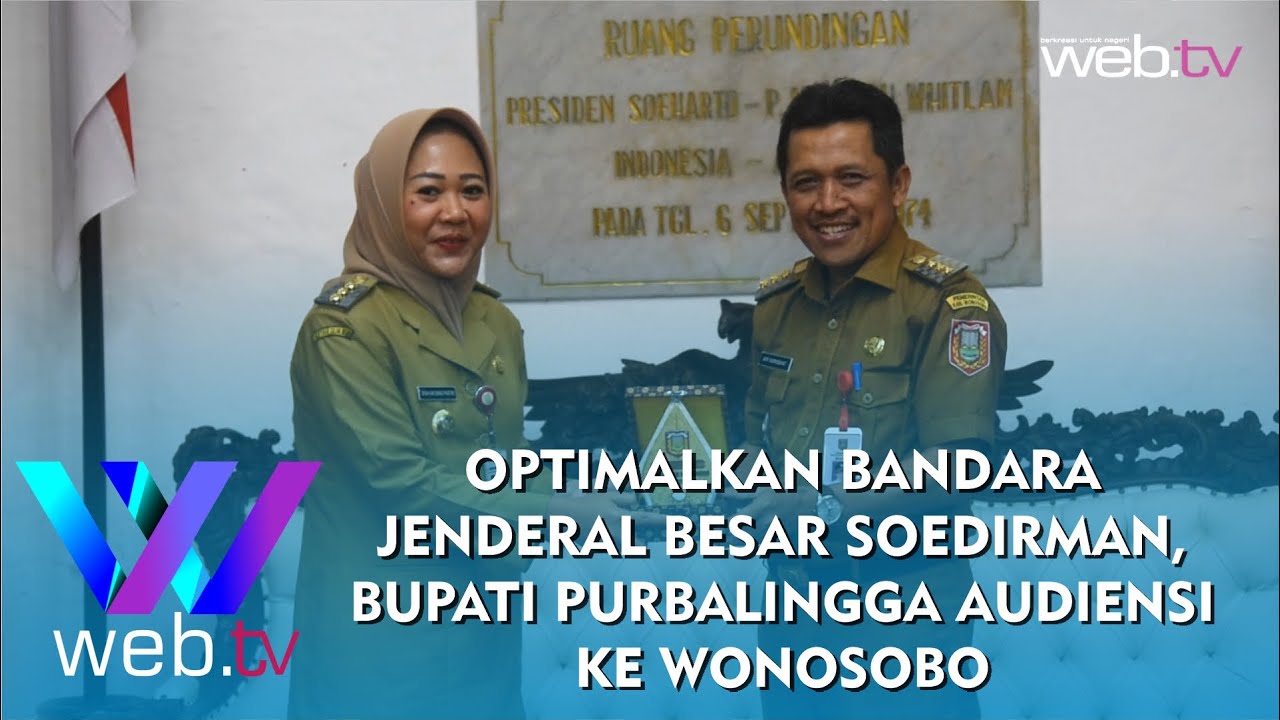 Warta Daerah | Optimalkan Bandara Jenderal Besar Soedirman, Bupati Purbalingga Audiensi ke Wonosobo