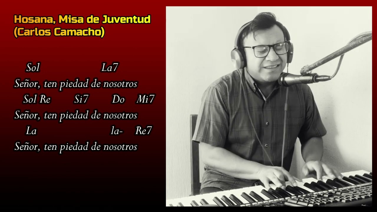 3 Señor, Ten Piedad / 4 Musicalizaciones diferentes