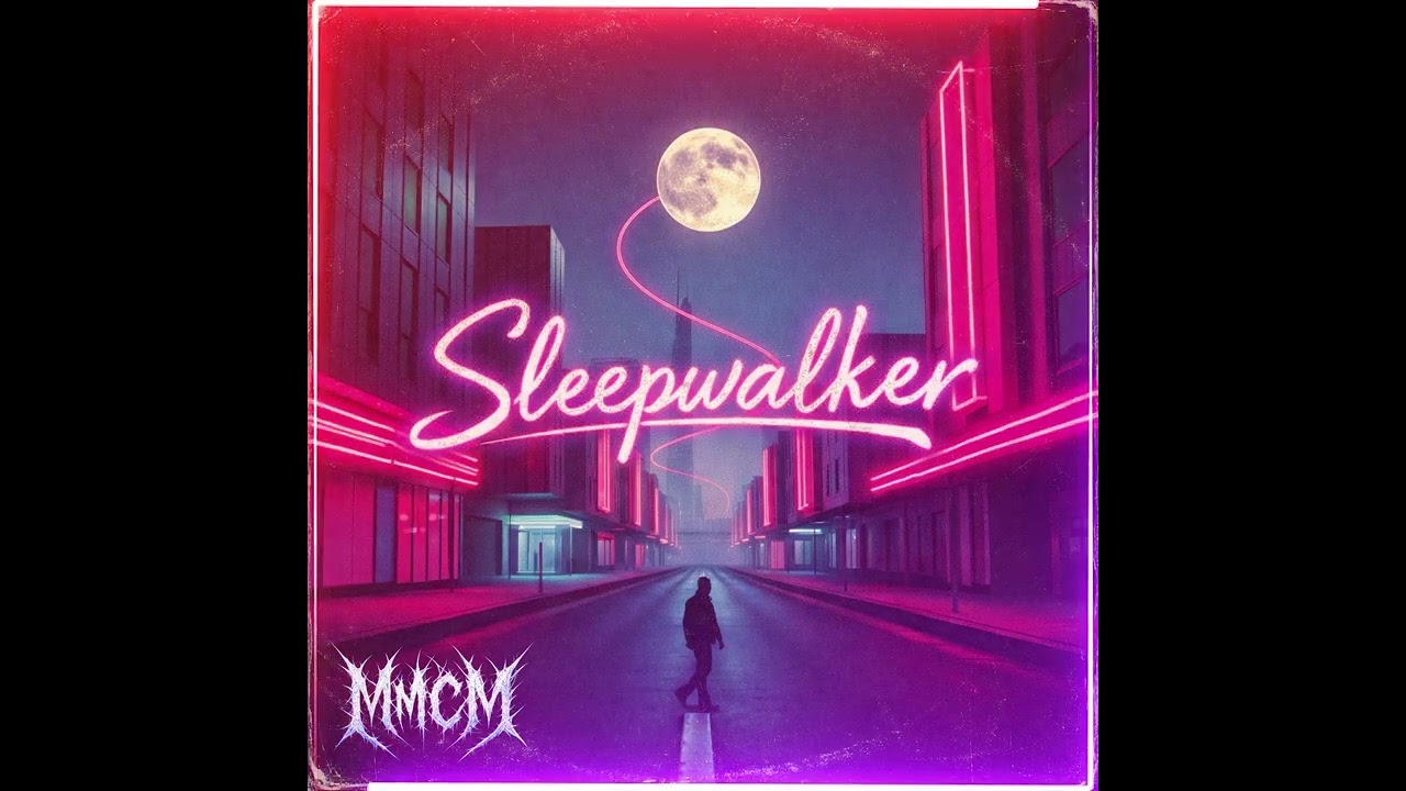 MMCM - Sleepwalker