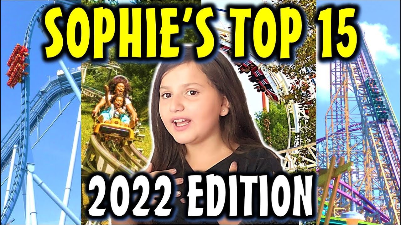 Sophie's Top 15 Coasters, 2022 Edition