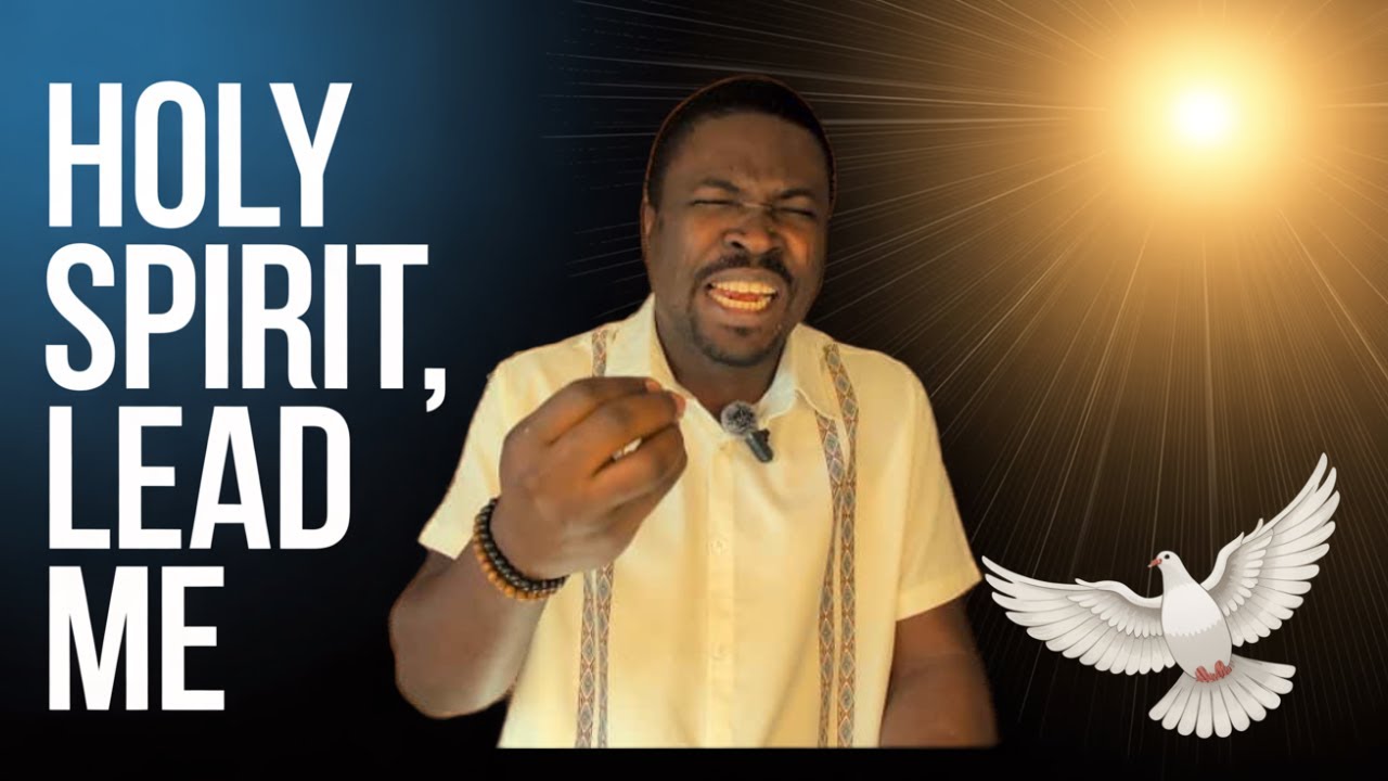 Holy Spirit Lead Me | Prayer for God's will, Clarity, Direction