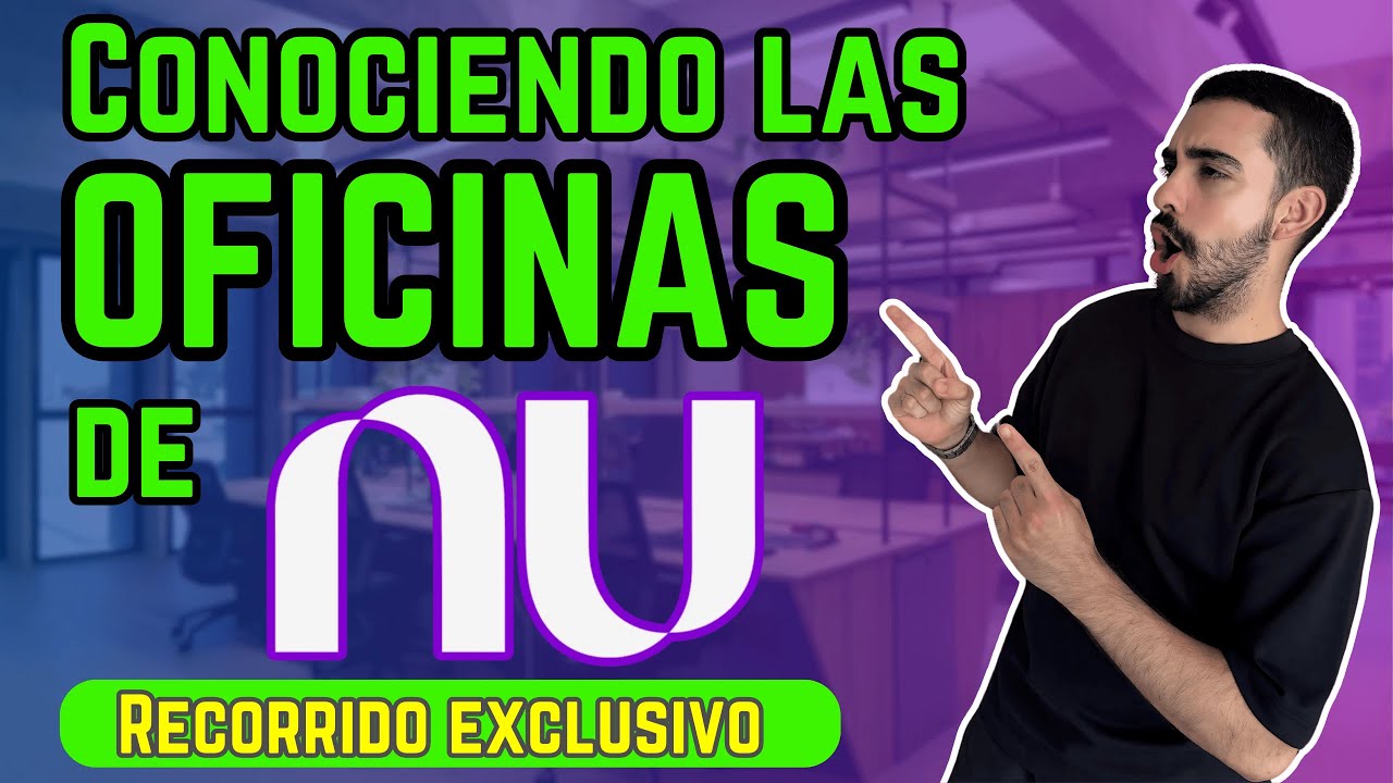🟣 As&iacute; es Nu por dentro: &iquest;Vale la pena ser Cliente e Inversionista? 🤔