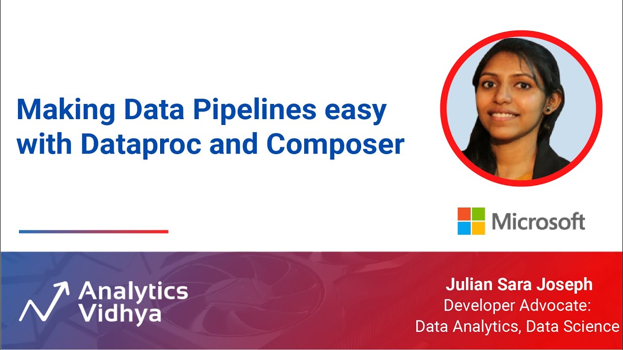 Making Data Pipelines Easy with Dataproc and Composer | DataHour by Julian Sara Joseph
