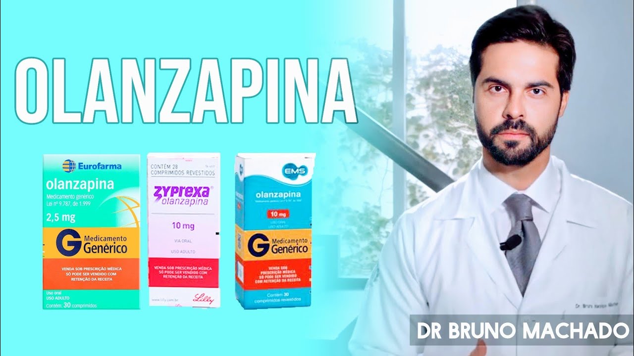 Olanzapina - máxima potência em Psicose e Euforia - Vantagens e Riscos