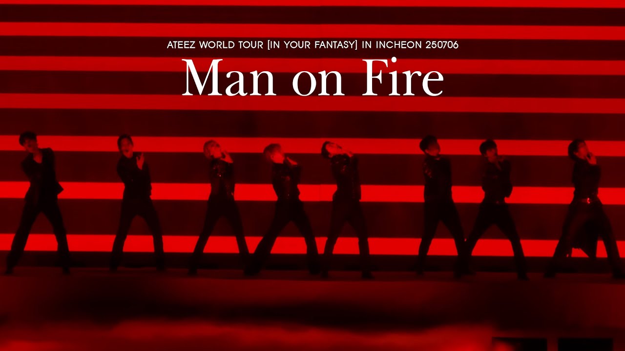 20250706 에이티즈 (ATEEZ) 콘서트_Man on Fire