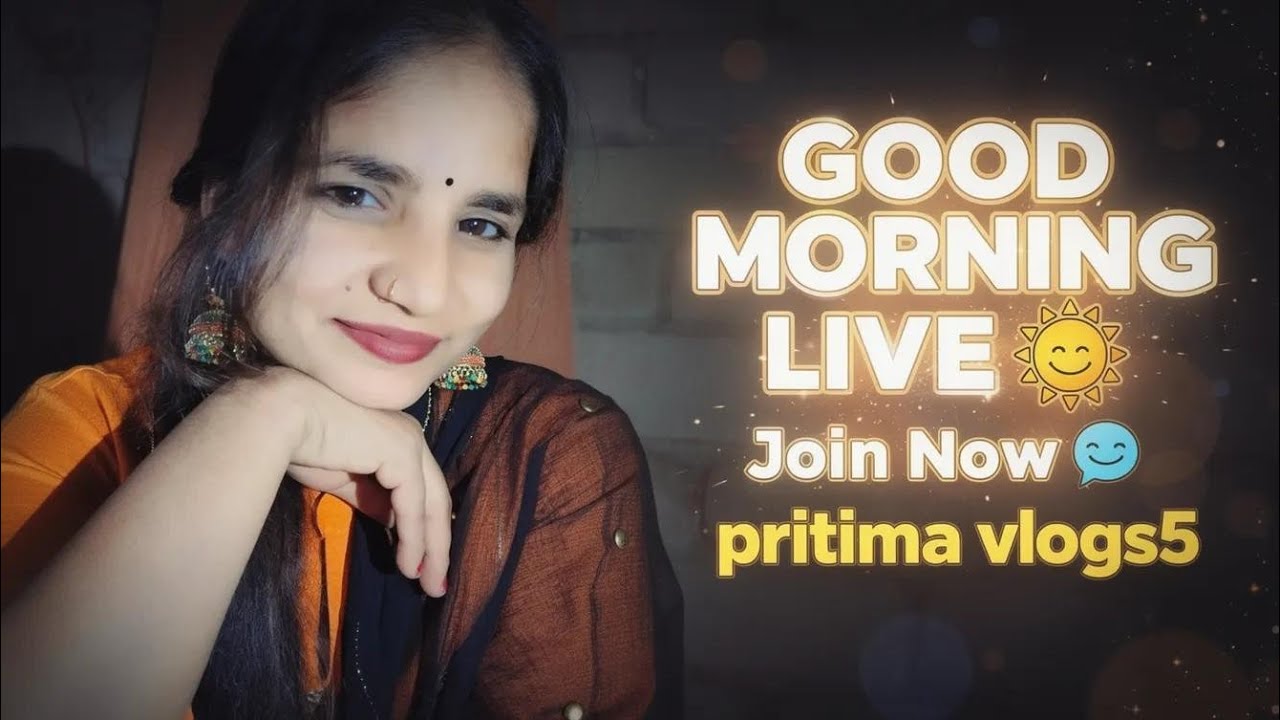 सुबह की Live शुरुआत ☀️ | Good Morning Family | pritima vlogs5