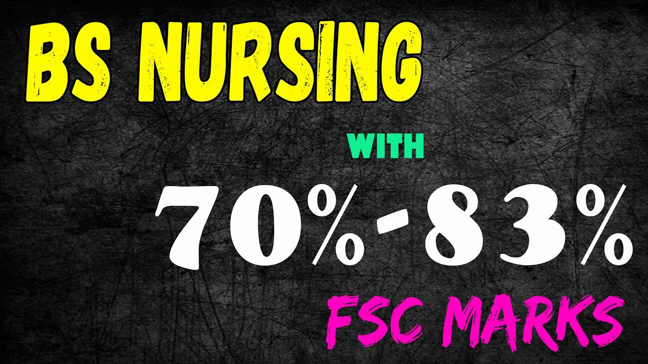 BS Nursing Admission with Low Marks | Best Nursing Colleges in Pakistan  with Low FSc Marks