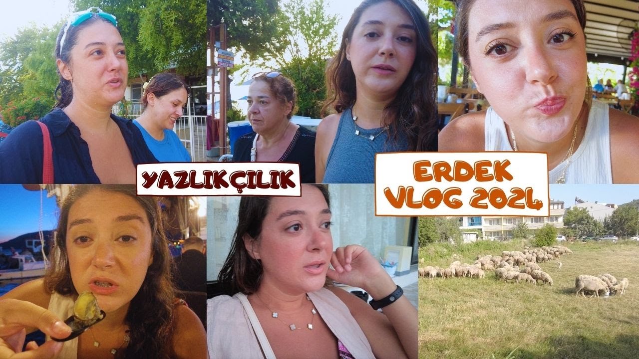 Bu sene TATİLE doyamadım ☀️ ERDEK VLOG 2024 | Yazlıkçılık 🏖️ #vlog #günlükvlog
