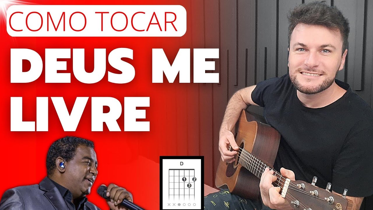 Como Tocar Deus Me Livre - No Violão FÁCIL - Raça Negra