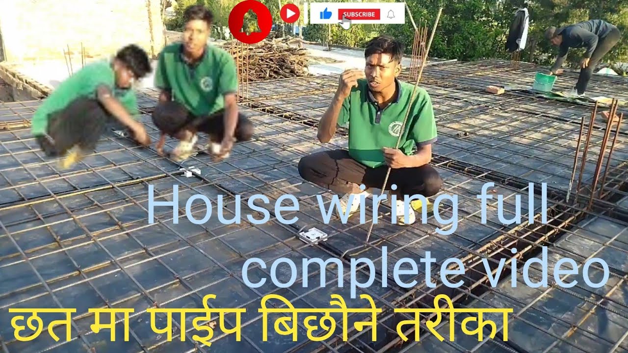 छत मा पाइप बिछौने तरीका||छत मा पाइप कसरी बिछौने||वायरिंग कसरी गर्छन् ||ढलाईमा पाइप बिछौने तरीका