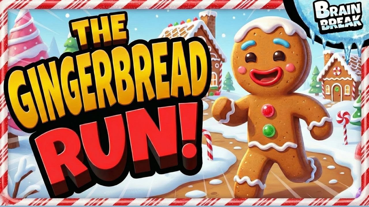 🟤 The Gingerbread Run 🟤Brain Break 🟤 Christmas Brain Break 🟤 Just Dance