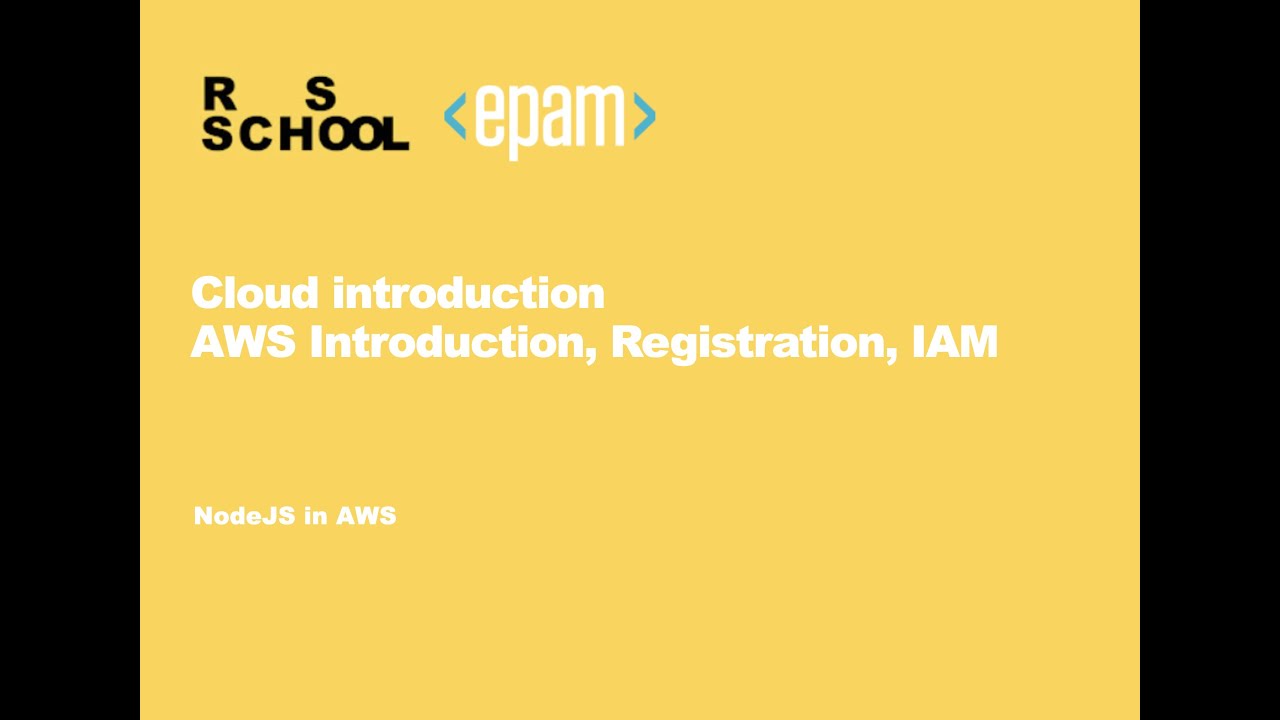 The Rolling Scopes: NodeJS in AWS: Cloud introduction