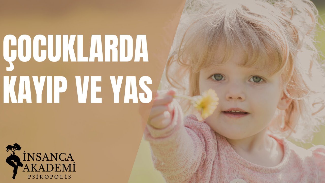 Çocuklarda Kayıp ve Yas