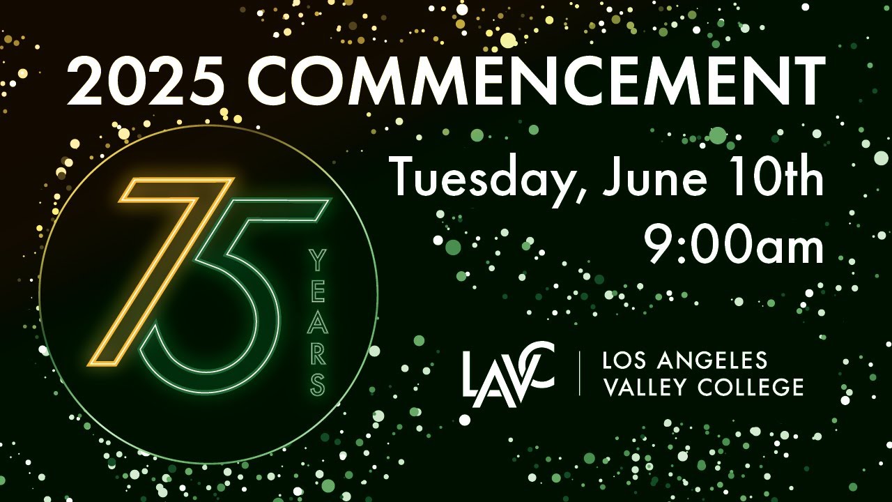 Los Angeles Valley College 2025 Commencement