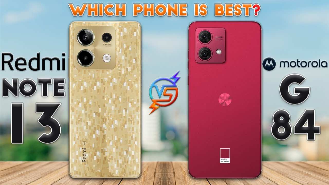 Redmi Note 13 vs Motorola G84 : Which Phone is Best❓😱
