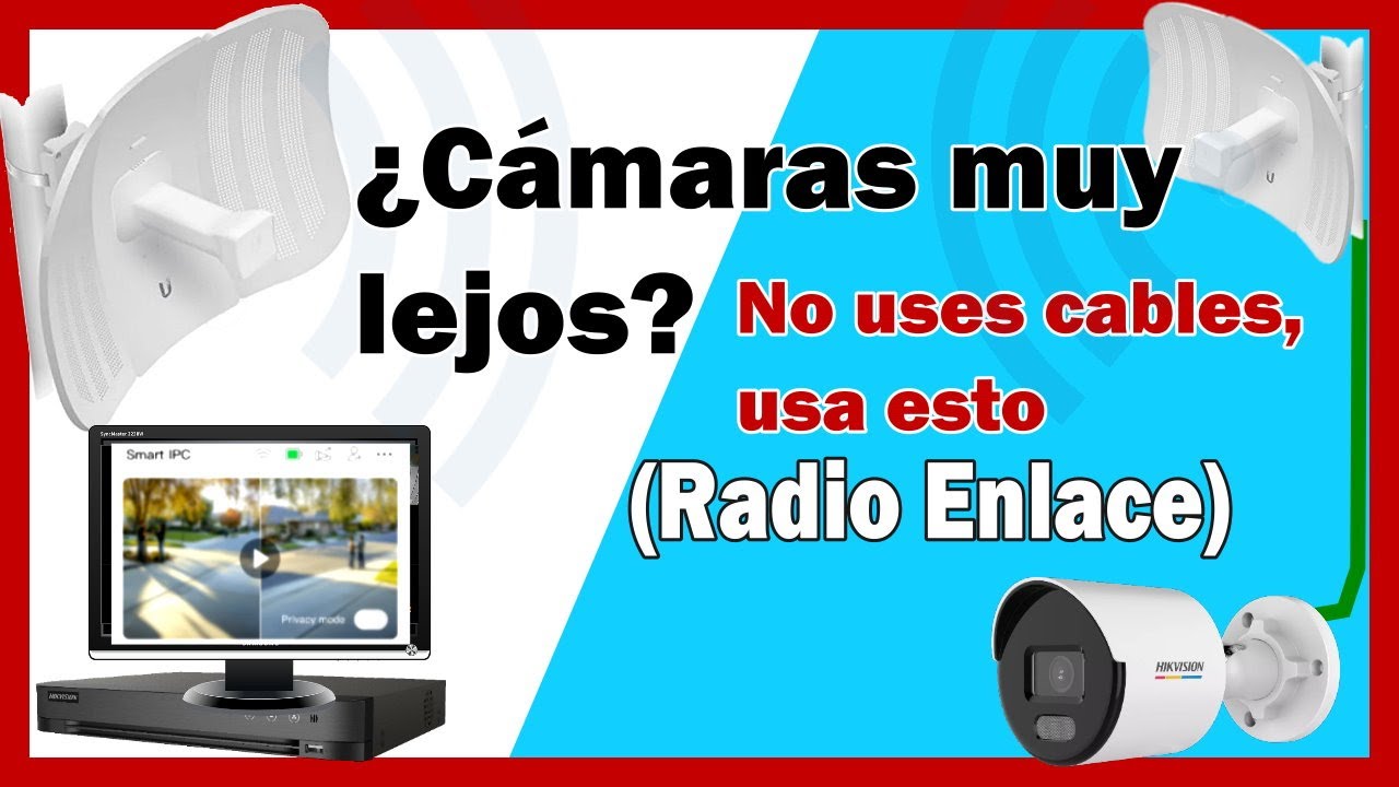 Instalación de cámara IP con radio enlace  Enlace punto a punto