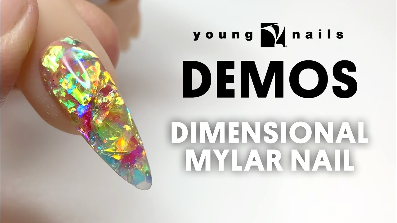 Young Nails Nail Demo - Dimensional Mylar Nails - Acrylic Nails