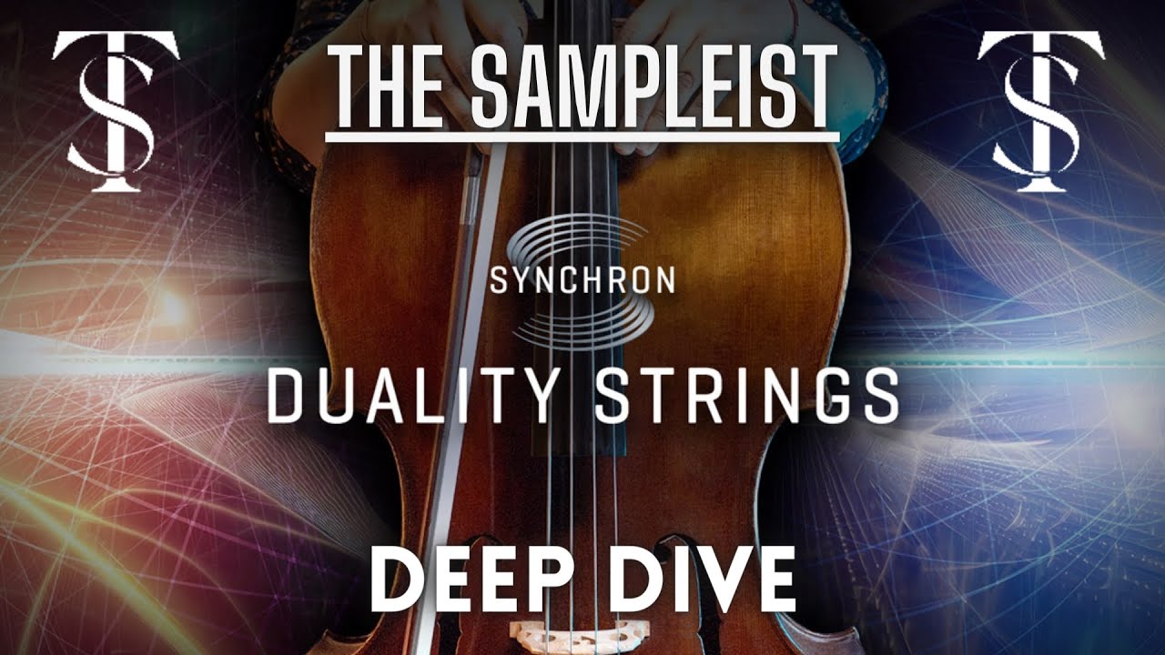 The Sampleist - Synchron Duality Strings Collection by Vienna Symphonic Library -  Deep Dive