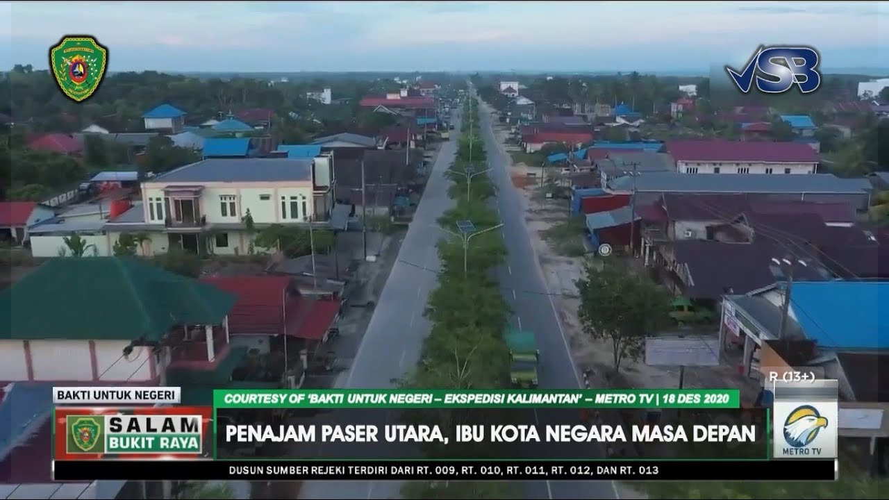 FULL - Penajam Paser Utara, Ibu Kota Negara Masa Depan | BAKTI UNTUK NEGERI METRO TV