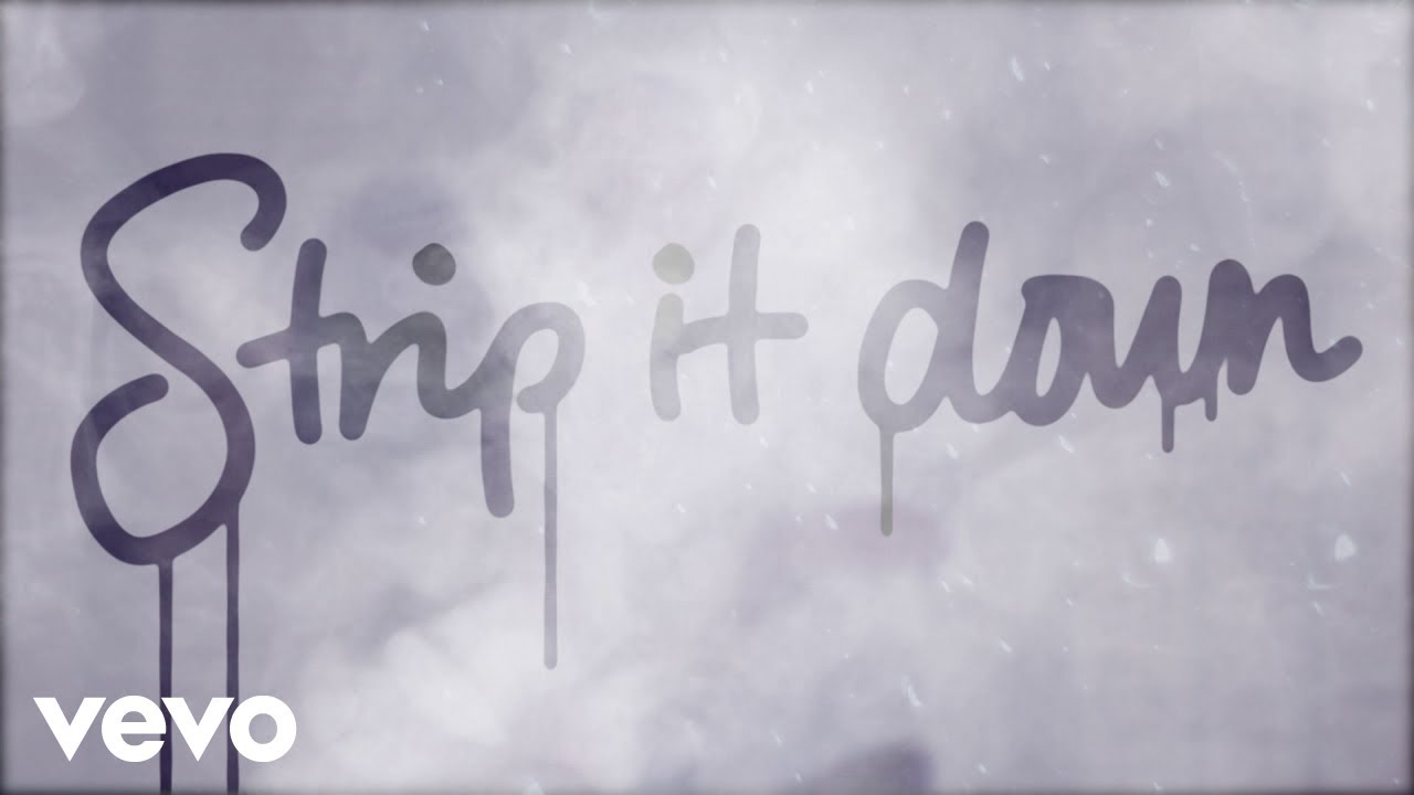 Luke Bryan - Strip It Down (Official Lyric Video)