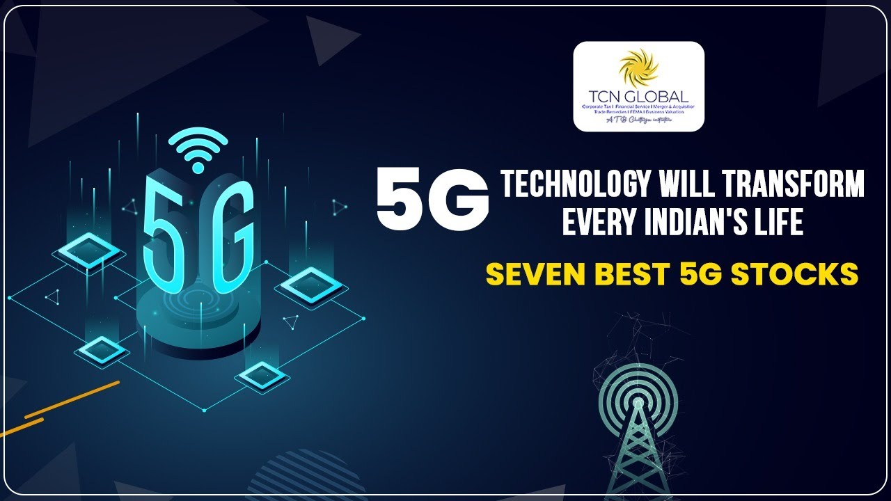 7 Best 5G Stocks To Buy In India | 5G Stocks To Invest In Right Now