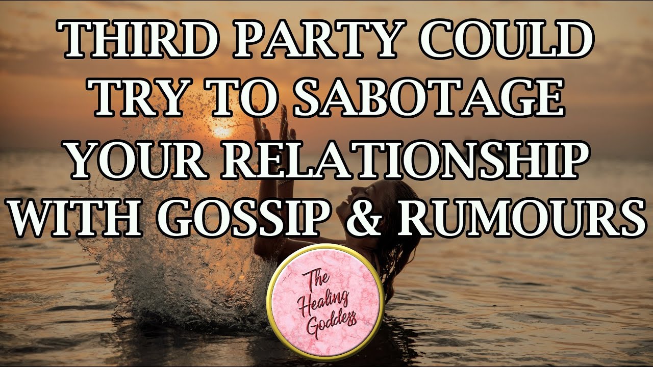 Love Guidance for DF💝 THIRD PARTY COULD TRY TO SABOTAGE YOUR RELATIONSHIP WITH GOSSIP AND RUMOURS ⚠