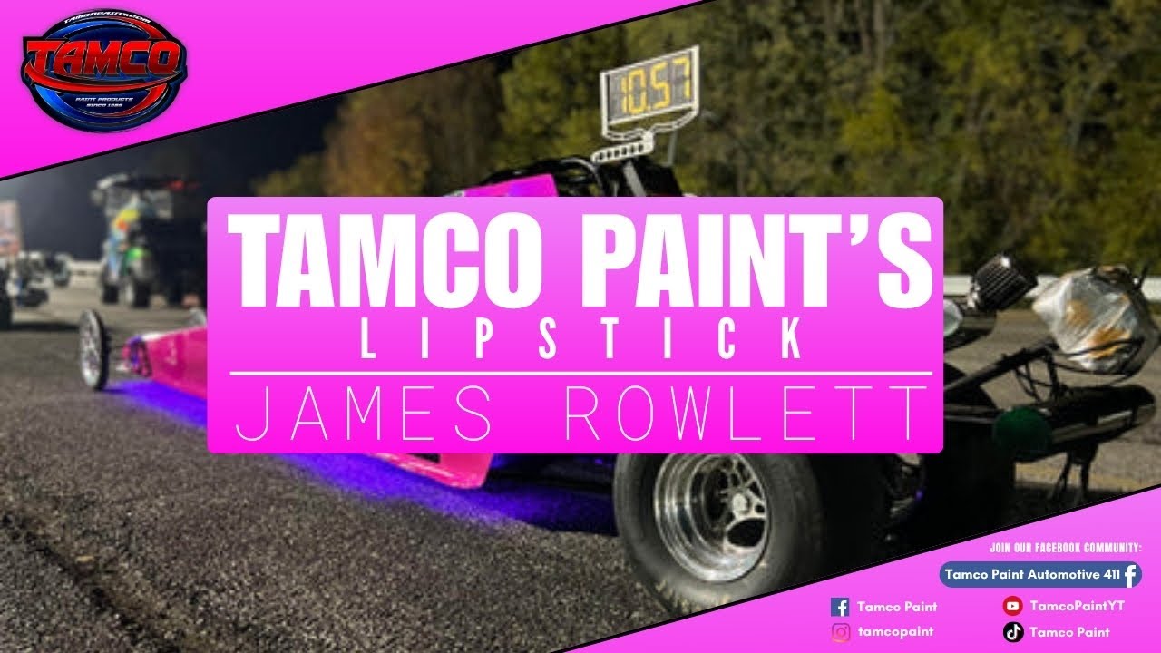Tamco Paint's Custom Color - Lipstick painted by James Rowlett