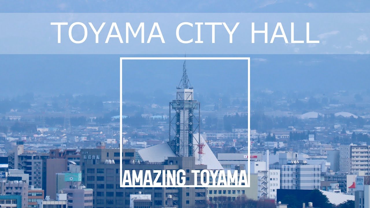 Toyama City Hall | Toyama