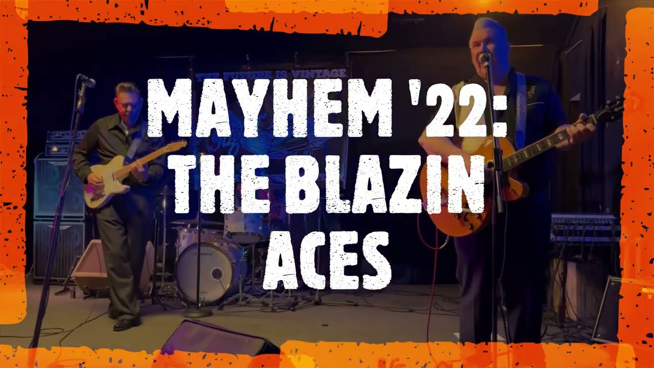 MAYHEM '22: THE BLAZIN ACES LIVE AT 9 LIVES ROCK 'N' ROLL CLUB