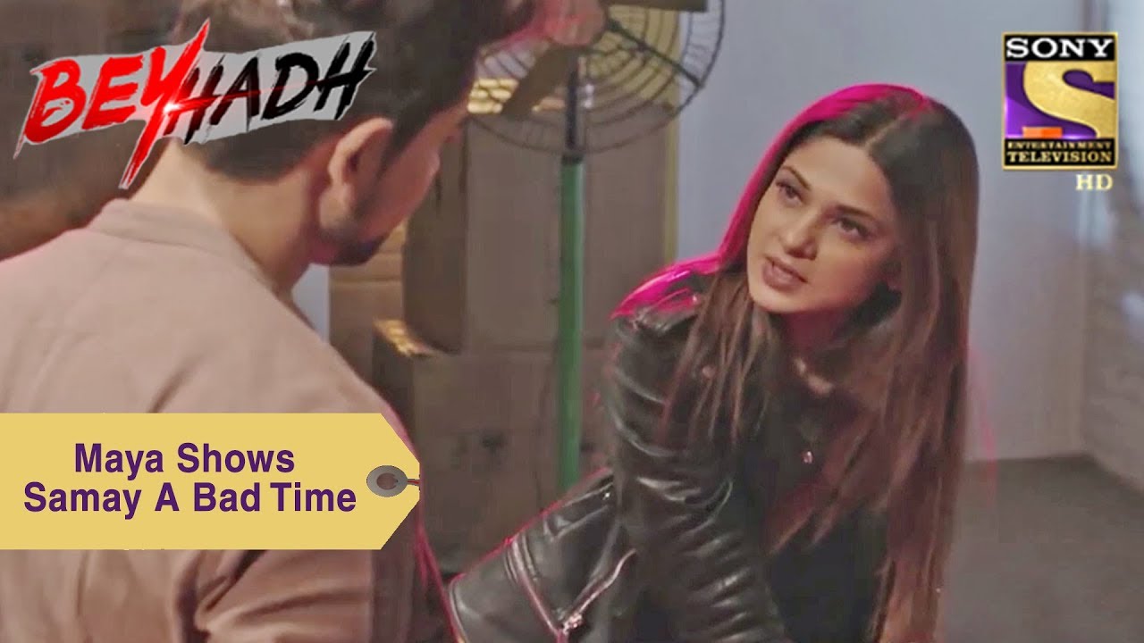 Your Favorite Character | Maya Shows Samay A Bad Time | Beyhadh