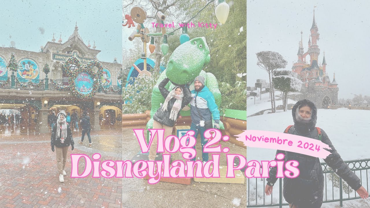 Vlog 2: Nieva en Disneyland Paris ❄️ ¿Es posible disfrutar del parque con tanta nieve? ☃️