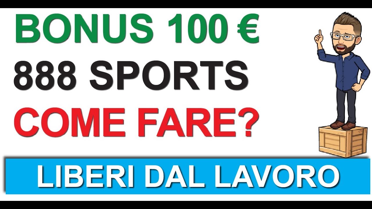 100&euro; DI BONUS DA 888 SPORTS | COME FARE? | GUADAGNA BONUS DI BENVENUTO