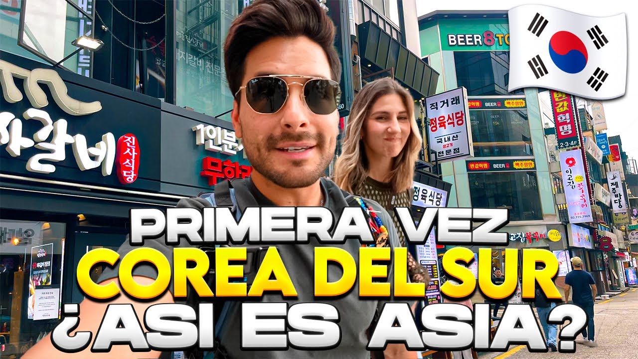 MIS PRIMERAS IMPRESIONES de COREA DEL SUR 🇰🇷 | ¿ASÍ ES? NO CONTABA CON ESTO - Gabriel Herrera