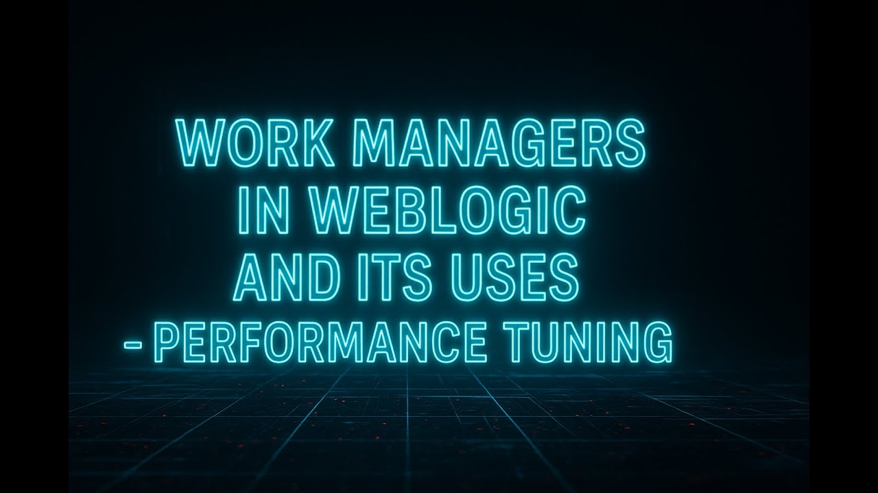 Work Manager - What is the role in WebLogic and Why use Work Managers #websphere   #weblogic