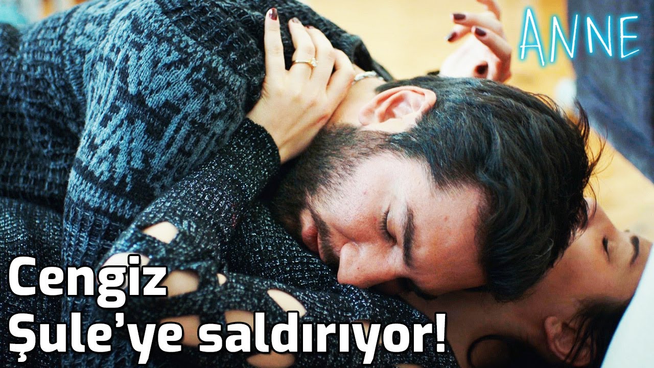 Anne - Cengiz Şuleye Saldırıyor!