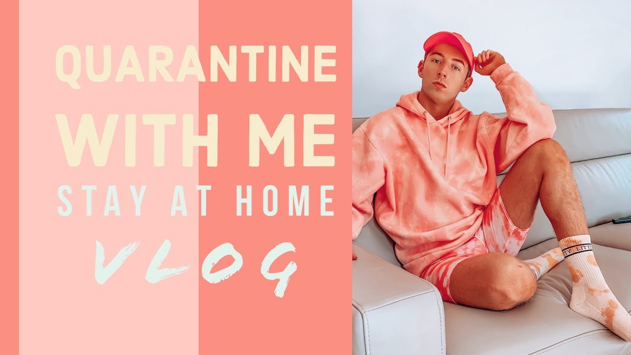 Quarantine with Me: STAY AT HOME VLOG