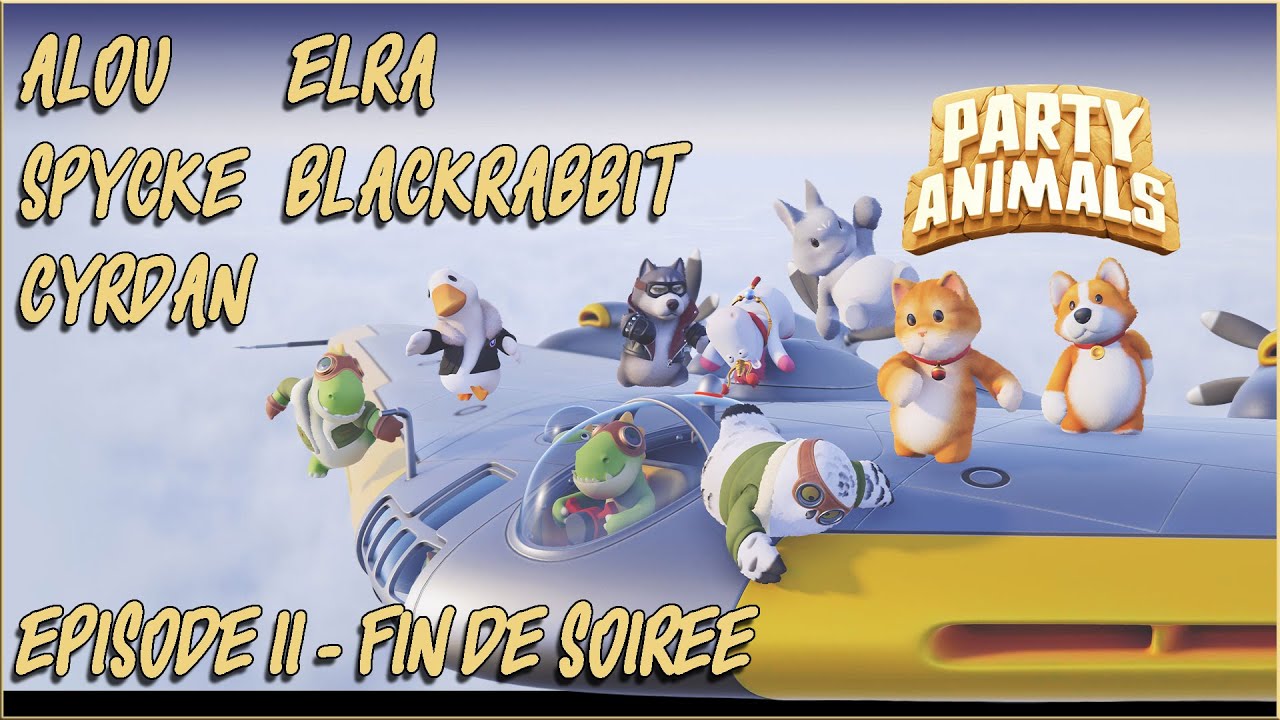 [Multi] Party Animals #2 - Bien finir la soirée
