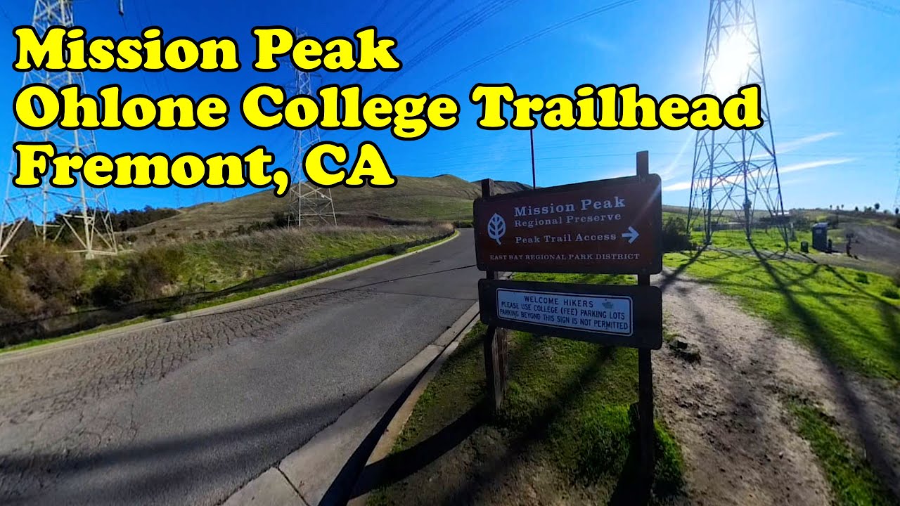 Mission Peak | Ohlone College Trailhead | Fremont, CA