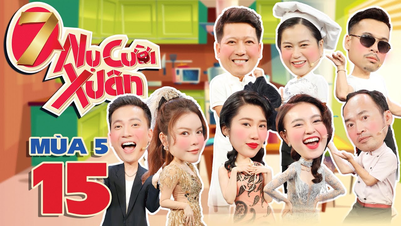 7 Nụ Cười Xuân 5 | Tập 15: S.T 