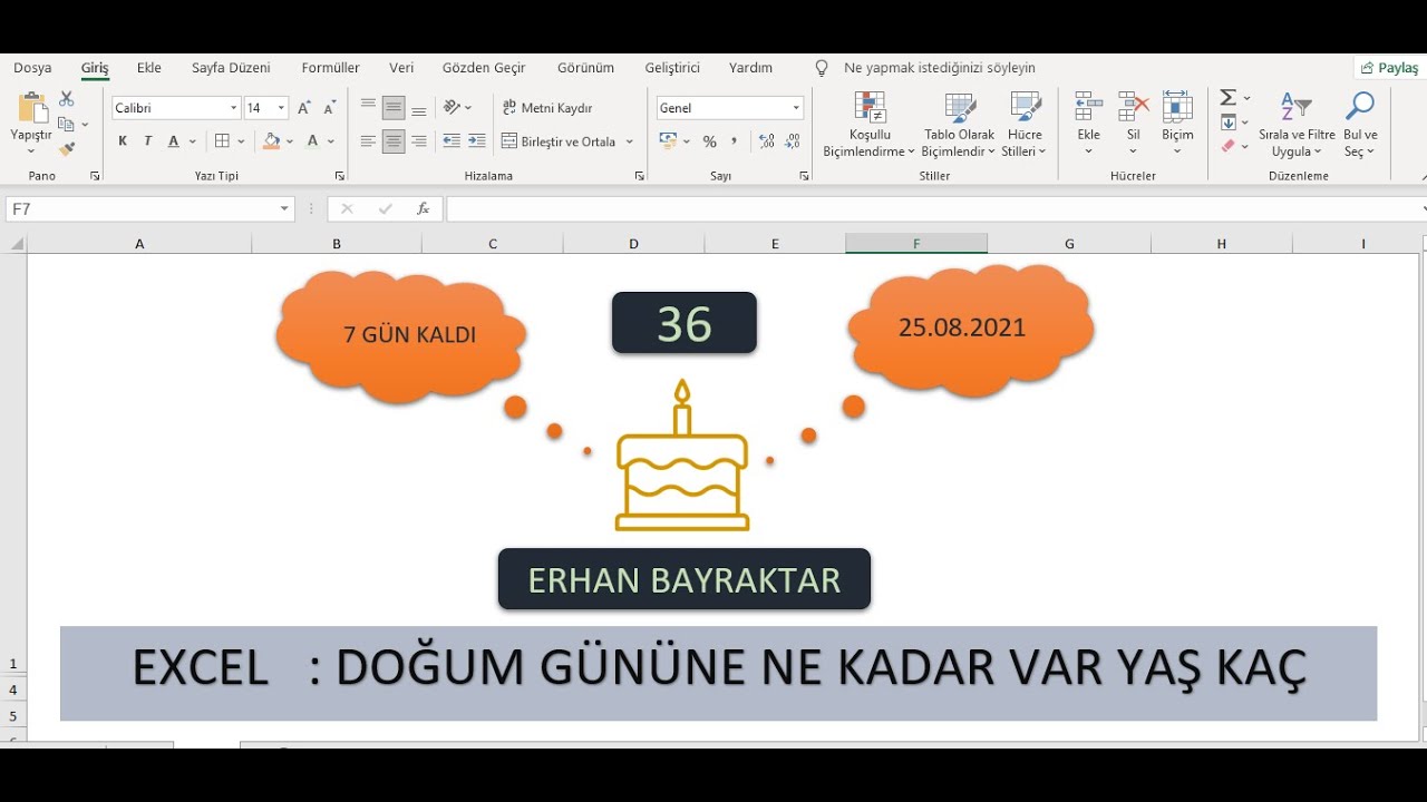 Excel İle Yaş Kaç Doğum Gününe Ne Kadar Kalmış
