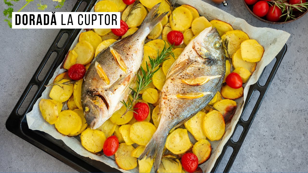 Doradă la cuptor cu cartofi și rozmarin | Bucate Aromate