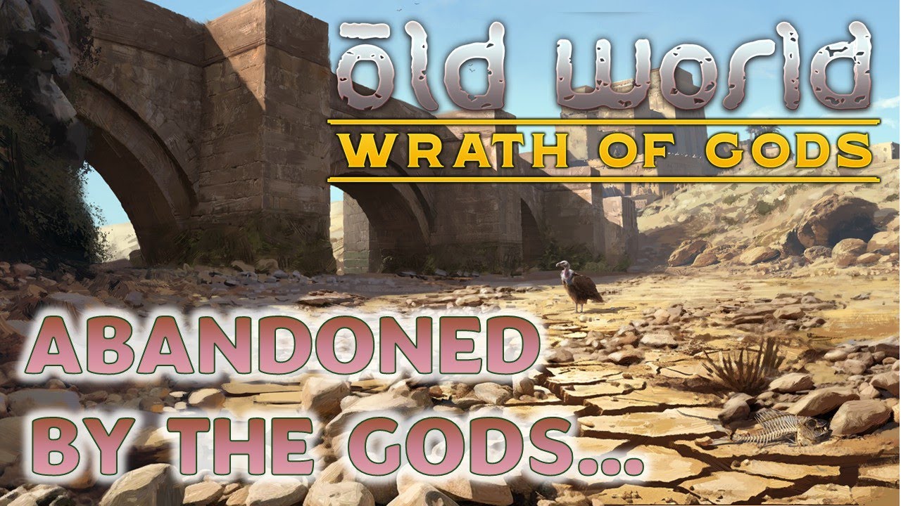 GLOBAL DISASTER STRIKES - Aksum Ep4 - OLD WORLD NEW DLC - Wrath Of Gods