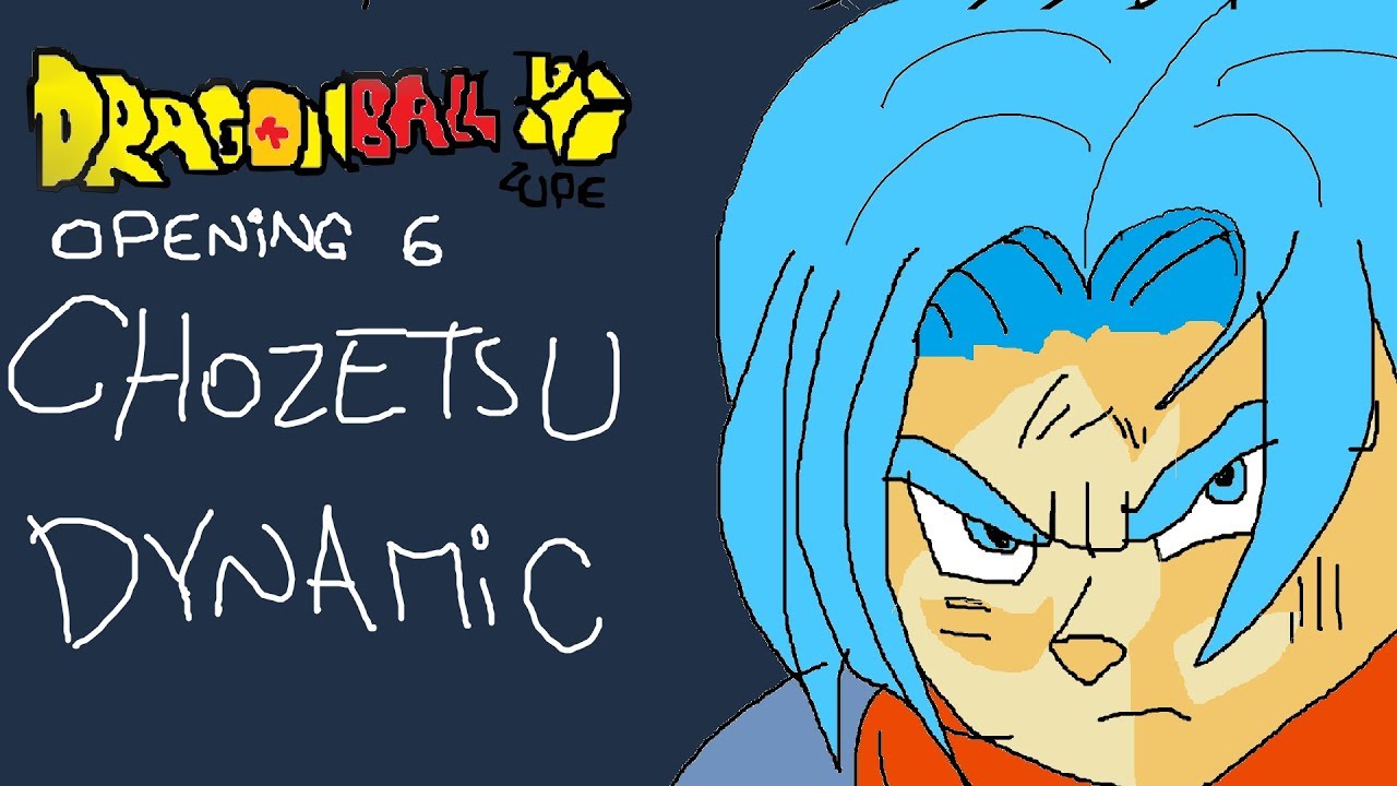 Dragon Ball Super Opening 1【Chozetsu Dynamic】Hecho en Paint - Made in Paint