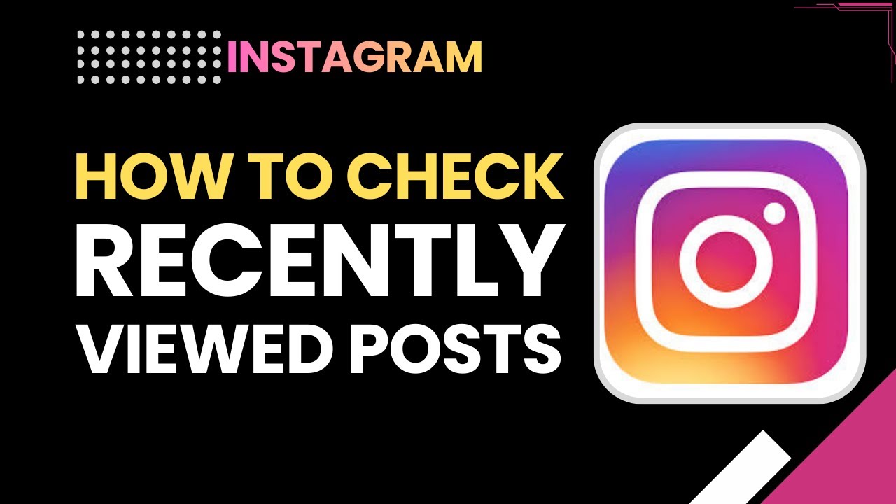 How To See Recently Viewed Posts on Instagram &ndash; Hidden Trick Revealed